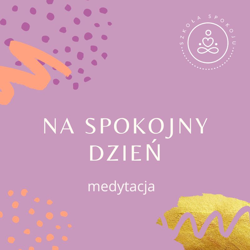 Na spokojny dzień