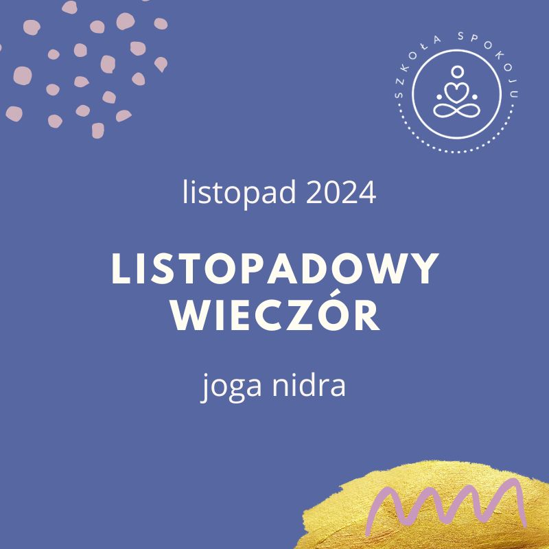 Joga nidra: listopadowy wieczór (listopad)